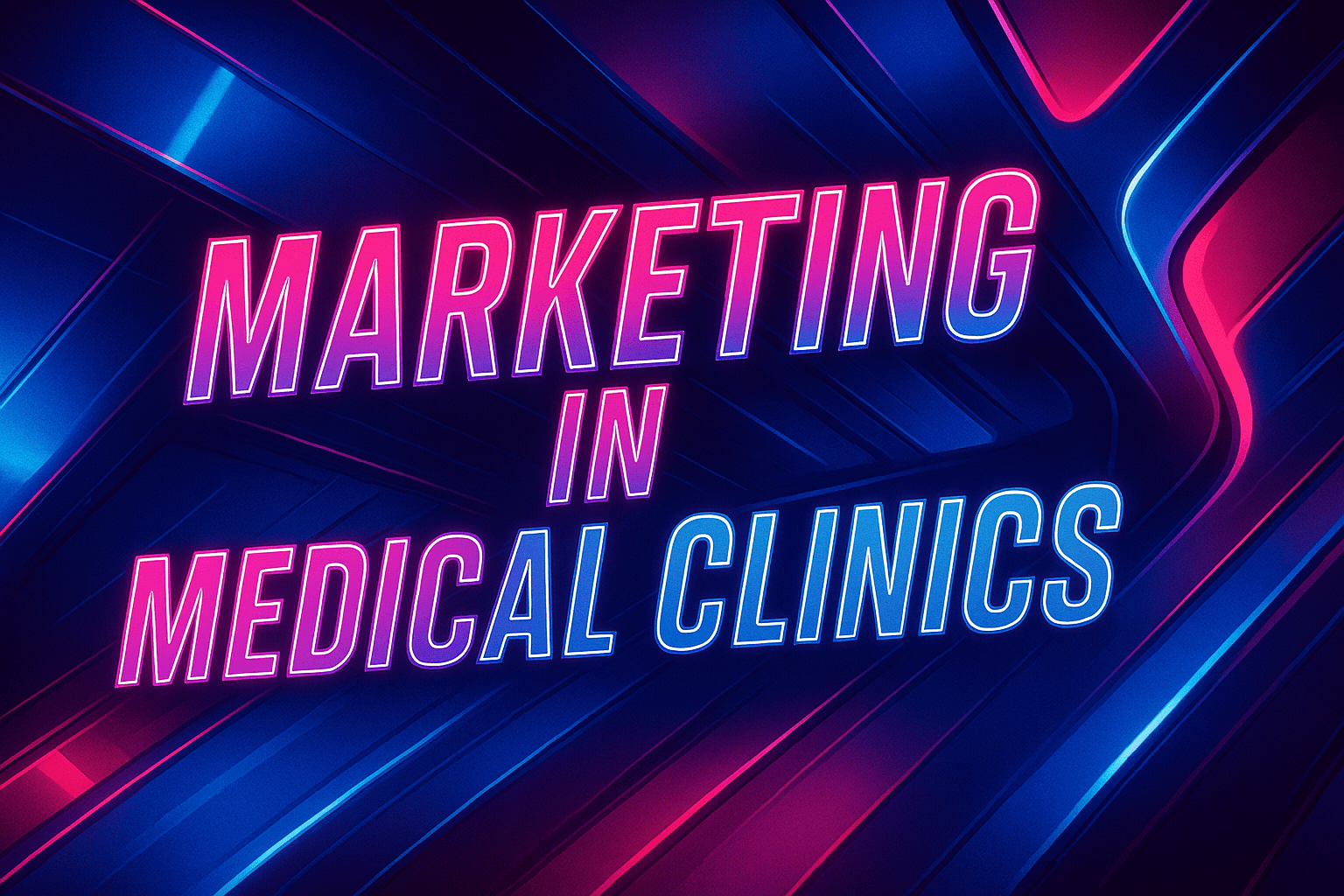 Marketing for Medical Clinics: Proven Strategies to Attract More Patients in 2026 - featured image